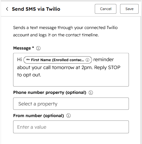 The action's settings: the message to send, and optionally which property holds the phone number and which of your numbers sends it.