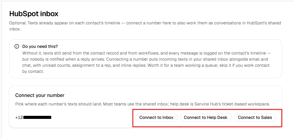Each enabled number can be routed to one HubSpot inbox or help desk.