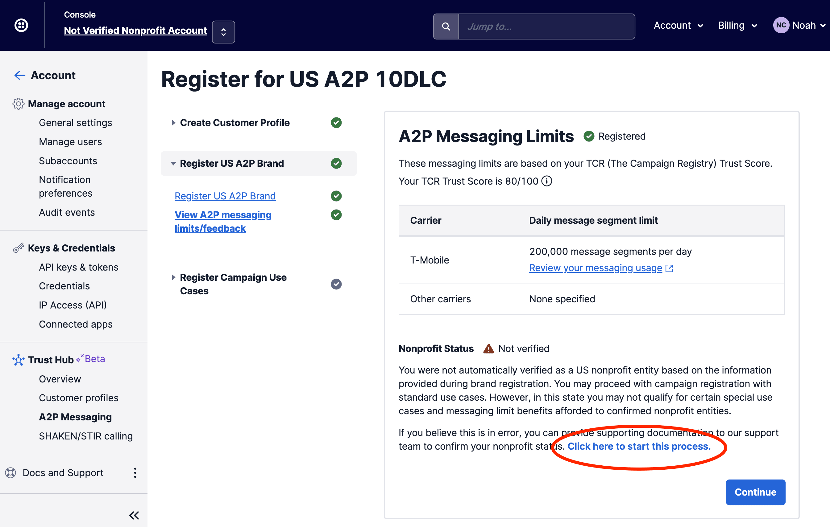 A2P 10DLC registration lives in the Twilio Console under Messaging → Regulatory Compliance.